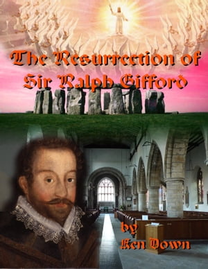 The Resurrection of Sir Ralph Gifford