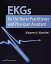 EKGs for the Nurse Practitioner and Physician Assistant