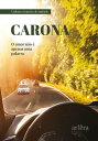 Carona: O Amor N o Apenas Uma Palavra【電子書籍】 Guibarra Loureiro De Andrade