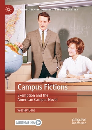 Campus Fictions Exemption and the American Campus Novel