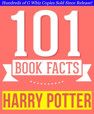 Harry Potter - 101 Amazingly True Facts You Didn't Know
