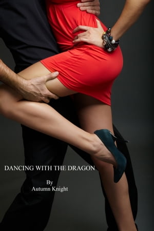 Dancing with the Dragon