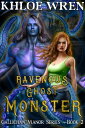 Ravenous Ghost Monster Beauty and the Beast Retelling Monster Romance
