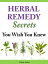 Herbal Remedy Secrets