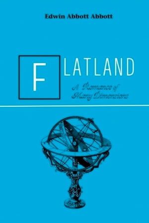 Flatland【電子書籍】[ Edwin Abbott ]