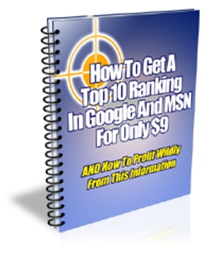 How to Get a Top Ranking in Google and MSN for Only $9