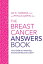 The Breast Cancer Answers Book