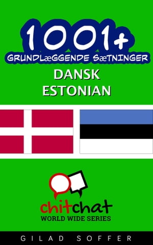 1001+ grundlæggende sætninger dansk - Estonian