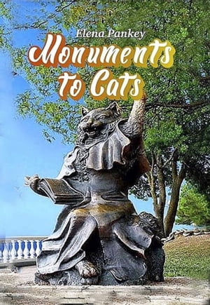 Monuments to Cats