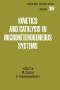 Kinetics and Catalysis in Microheterogeneous Systems【電子書籍】
