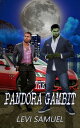 The Pandora Gambit【電子書籍】[ Levi Samue