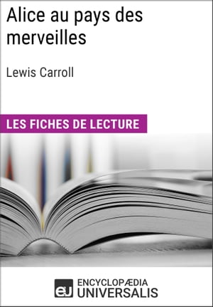 Alice au pays des merveilles de Lewis Carroll