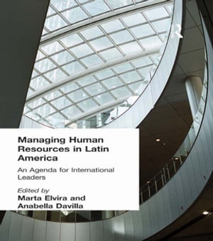 Managing Human Resources in Latin America