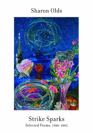 Strike Sparks Selected Poems, 1980-2002【電子