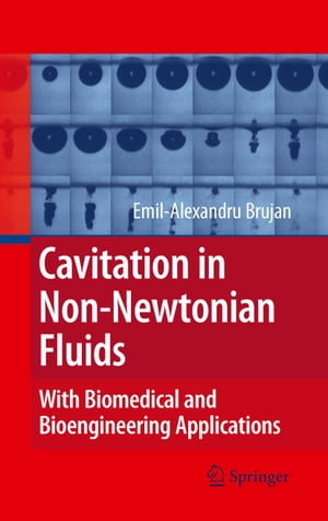 Cavitation in Non-Newtonian Fluids With Biomedical and Bioengineering Applications