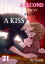 A Second Away from a Kiss Volume 31Żҽҡ[ Sui Souda ]