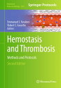 Hemostasis and Thrombosis Methods and Protocols【電子書籍】