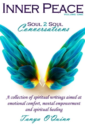 Inner Peace: Soul 2 Soul Conversations, Volume One