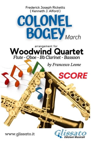 Colonel Bogey - Woodwind Quartet (score) March