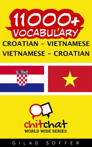 11000+ Vocabulary Croatian - Vietnamese