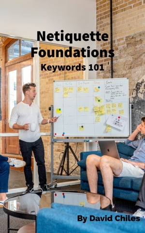 Netiquette Foundations Keywords 101