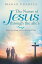 The Names of Jesus Through the Abc's Titles of Jesus Through Scripture, Reflection &PrayerŻҽҡ[ Mario Fuentes ]