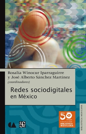 Redes sociodigitales en México