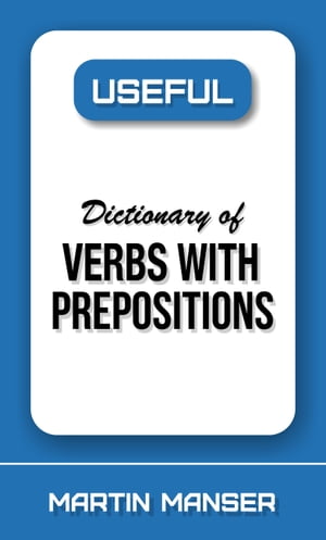 Useful Dictionary of Verbs With Prepositions