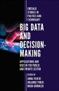 Big Data and Decision-Making Applications and Us