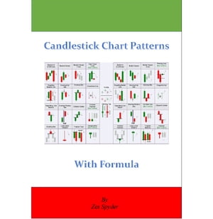 Candlestick Patterns With Formula【電子書籍】 Zex Spyder