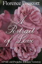 ŷKoboŻҽҥȥ㤨A Portrait of Love: A Time Travel Pride and Prejudice Intimate VariationŻҽҡ[ Florence Prescott ]פβǤʤ650ߤˤʤޤ