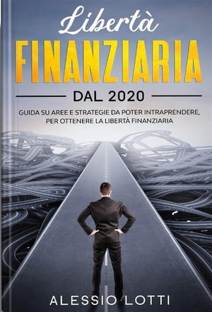 Liberta' Finanziaria dal 2020