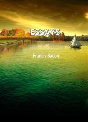 ESSAYSŻҽҡ[ Francis Bacon ]