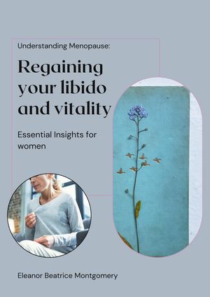 Regaining Your Libido and Vitality