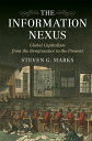 The Information Nexus Global Capitalism from the Renaissance to the Present【電子書籍...