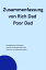 Zusammenfassung von Rich Dad Poor Dad【電子書籍】[ B Verstand ]