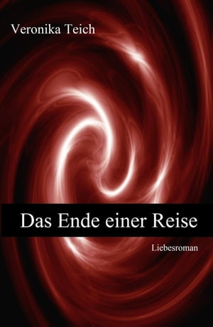 Das Ende einer Reise Stuttgart-Reihe: Teil 1Żҽҡ[ Veronika Teich ]