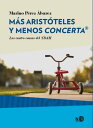 M s Arist teles y menos Concerta Las cuatro causas del TDAH【電子書籍】 Marino P rez lvarez