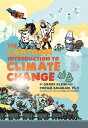 The Cartoon Introduction to Climate Change【電子書籍】 Yoram Bauman