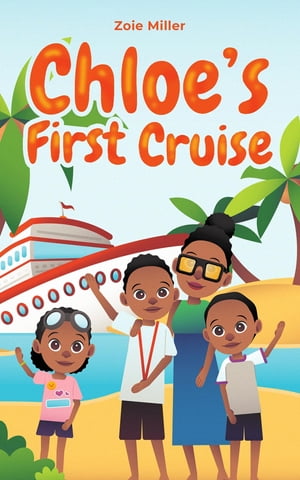 Chloe's First Cruise