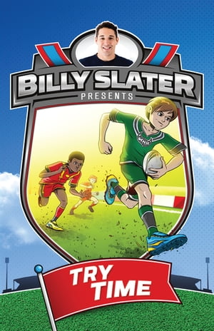Billy Slater 1: Try TimeŻҽҡ[ Patrick Loughlin ]