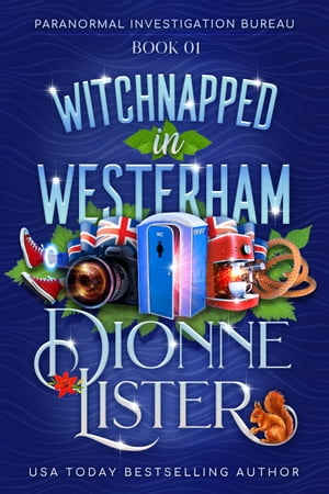 ŷKoboŻҽҥȥ㤨Witchnapped in Westerham A paranormal cozy mystery with witchesŻҽҡ[ Dionne Lister ]פβǤʤ90ߤˤʤޤ