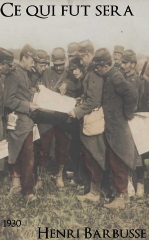 ŷKoboŻҽҥȥ㤨Ce qui fut sera ( Edition int?grale Żҽҡ[ Henri Barbusse ]פβǤʤ80ߤˤʤޤ