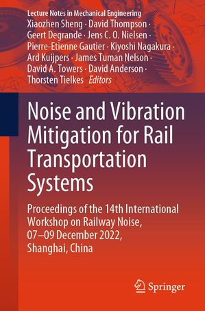 Noise and Vibration Mitigation for Rail Transportation Systems