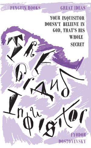The Grand Inquisitor【電子書籍】[ Fyodor Dostoyevsky ]
