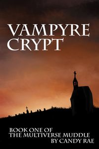 Vampyre Crypt【電子書籍】[ Candy Rae ]