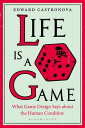 Life Is a Game What Game Design Says about the Human Condition【電子書籍】[ Dr. Edward...