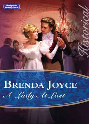 A Lady At Last【電子書籍】[ Brenda Joyce ]
