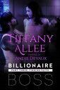 Billionaire Boss: Part Three Billionaire Boss, #3【電子書籍】[ Tiffany Allee ]