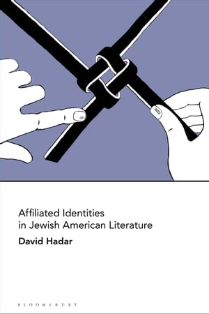 Affiliated Identities in Jewish American Literature